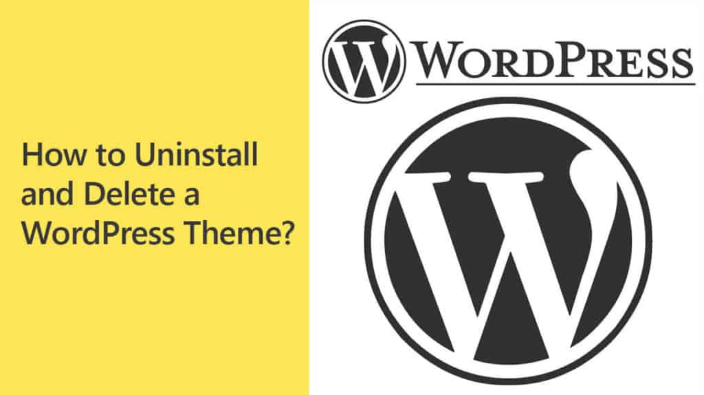 Uninstall and Delete a WordPress theme