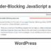 Fix Render-Blocking JavaScript and CSS