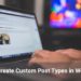 Create Custom Post Types in WordPress